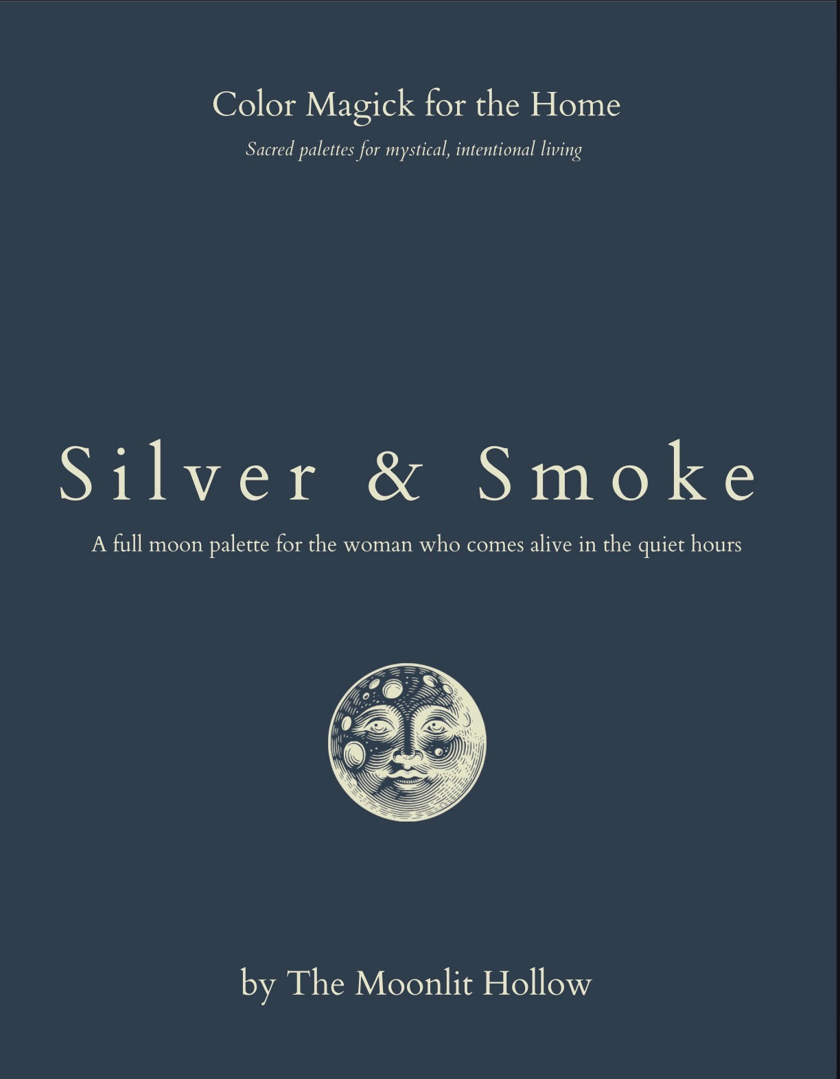 SILVER & SMOKE Color Magick for the Home: Digital Download Guide