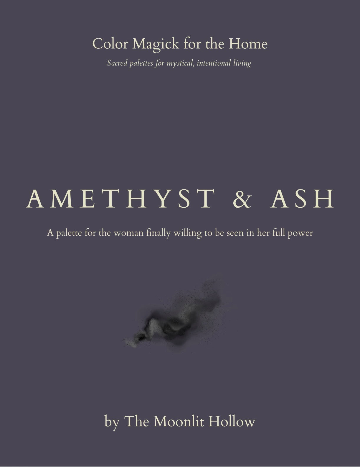 AMETHYST & ASH Color Magick for the Home: Digital Download Guide