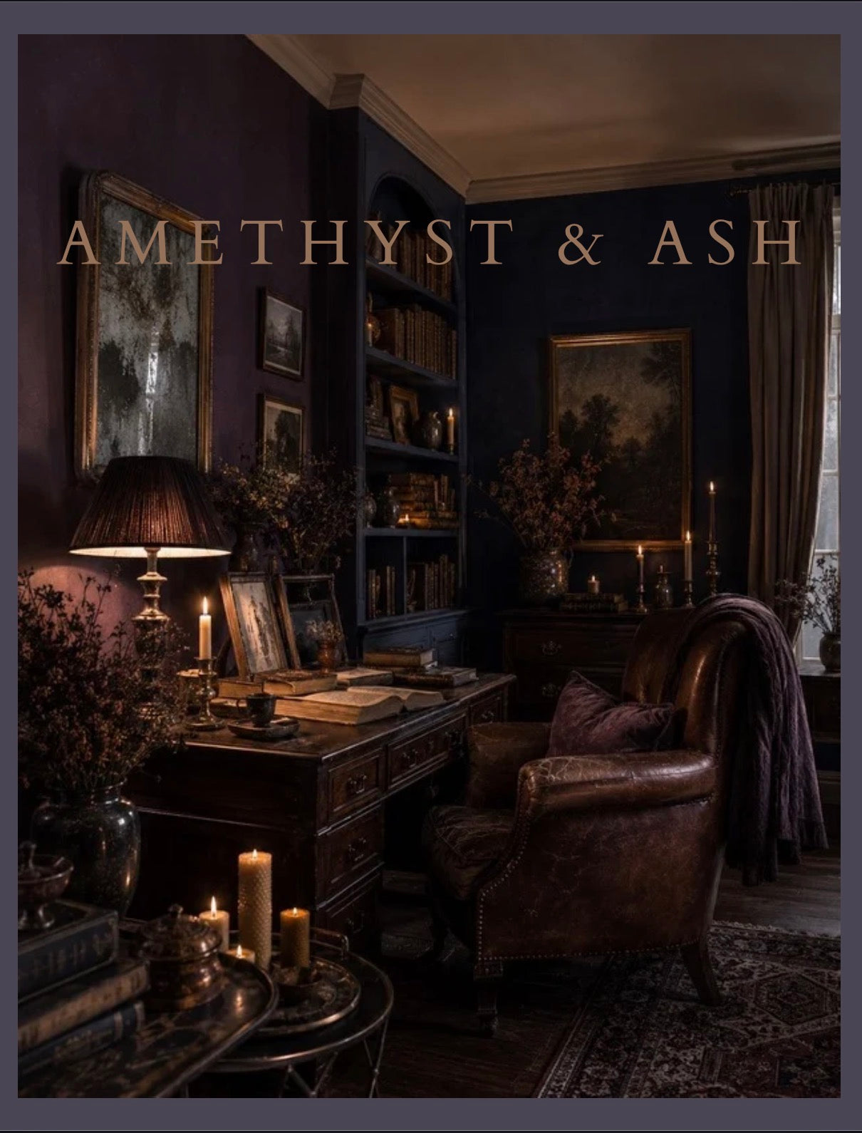AMETHYST & ASH Color Magick for the Home: Digital Download Guide